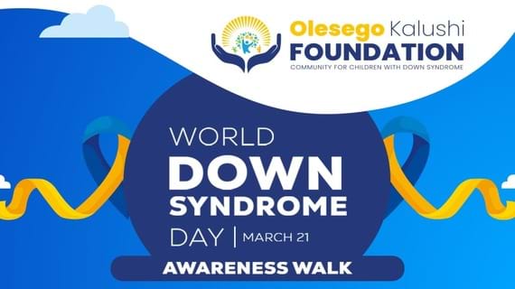 Olesego Kalushi Foundation World Down Syndrome Day Awareness Walk