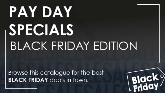 Pay Day Specials Black Friday Edition